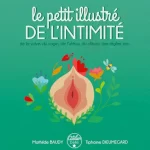 Petit illustré de l'intimité - Librairie La Loupiote